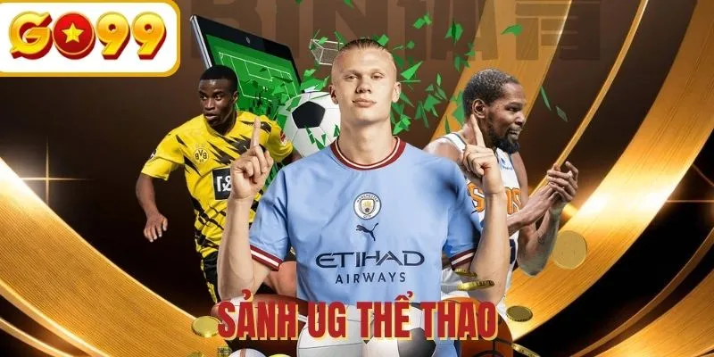 UG thể thao - Hệ thống đặt cược trực tuyến đẳng cấp nhất