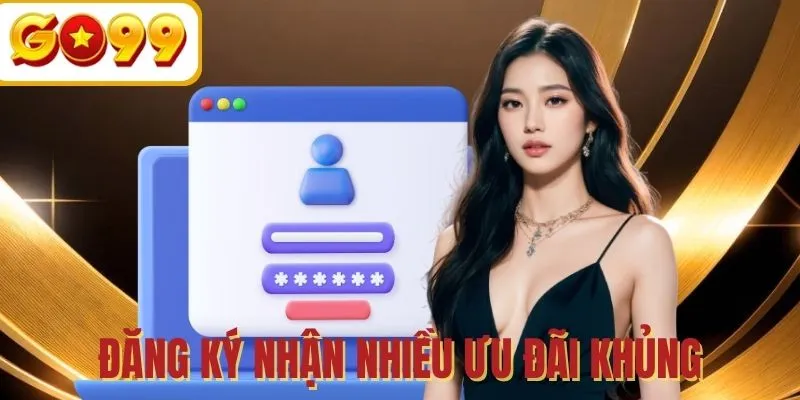 Nhiều ưu đãi hấp dẫn
